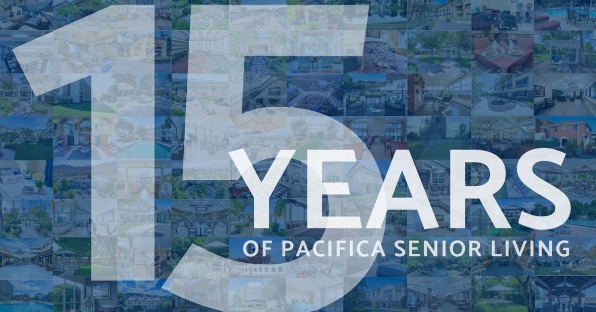 Celebrating 15 Years of Pacifica Senior Living